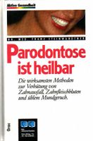 Parodontose ist heilbar - Dr. med Franz Steinwandtner Thüringen - Geisa Vorschau