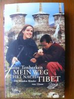 Mein Weg führt nach Tibet ,Sabriye Tenberken Nordrhein-Westfalen - Bad Sassendorf Vorschau