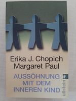 Aussöhnung mit dem Inneren Kind (Erika J.Chopich,Margaret Paul) Hessen - Grebenstein Vorschau