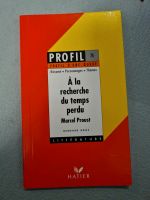 Franz.: Lektürehilfe:Profil d'une oeuvre M. Proust A la recherche Baden-Württemberg - Schwaikheim Vorschau