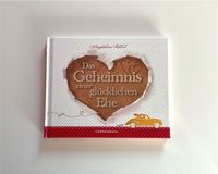 Hochzeit Sprüchebuch Das Geheimnis einer glücklichen Ehe Hessen - Lorsch Vorschau