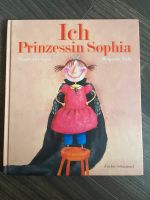 Kinderbuch: Ich Prinzessin Sophia von Triunfo Arciniegas & Sada Brandenburg - Hohen Neuendorf Vorschau