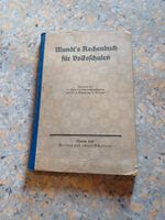 Mundts Rechenbuch für Volksschulen 30er Jahre Nordrhein-Westfalen - Erkelenz Vorschau