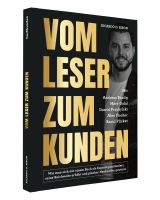 Vom Leser zum Kunden | Ricardo D. Biron | NEU Niedersachsen - Seevetal Vorschau