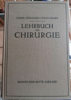 Lehrbuch der Chirurgie (Garrè, Borchard, Stich, Bauer) 1941 Bayern - Faulbach Vorschau