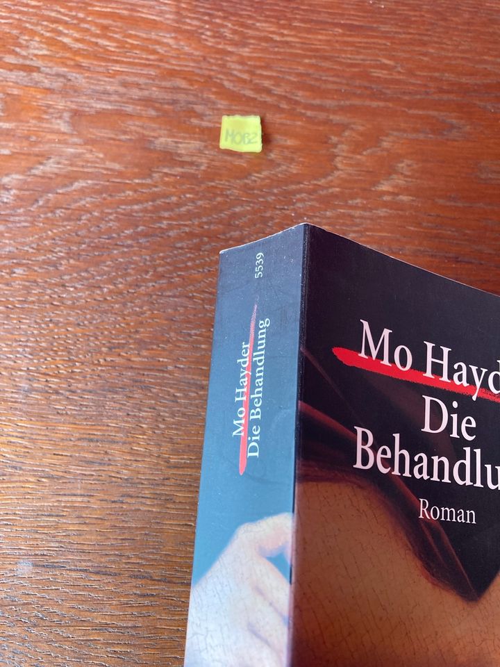 Mo Hayder Die Behandlung Roman in Meerbusch