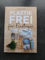 Plastikfrei für Einsteiger von Christoph Schulz Niedersachsen - Emden Vorschau