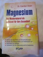 Magnesium - Das Wundermineral als Schlüssel für Ihre Gesundheit Bayern - Hof (Saale) Vorschau