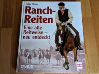 Ranch Reiten Eine alte Reitweise - neu entdeckt Niedersachsen - Goslar Vorschau
