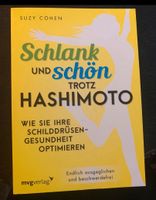 Hashimoto, Schlank und Schön Trotz Hashimoto Wandsbek - Hamburg Rahlstedt Vorschau