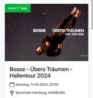 2 Karten für Bosse am 11.05.24 in Hamburg Wandsbek - Hamburg Sasel Vorschau