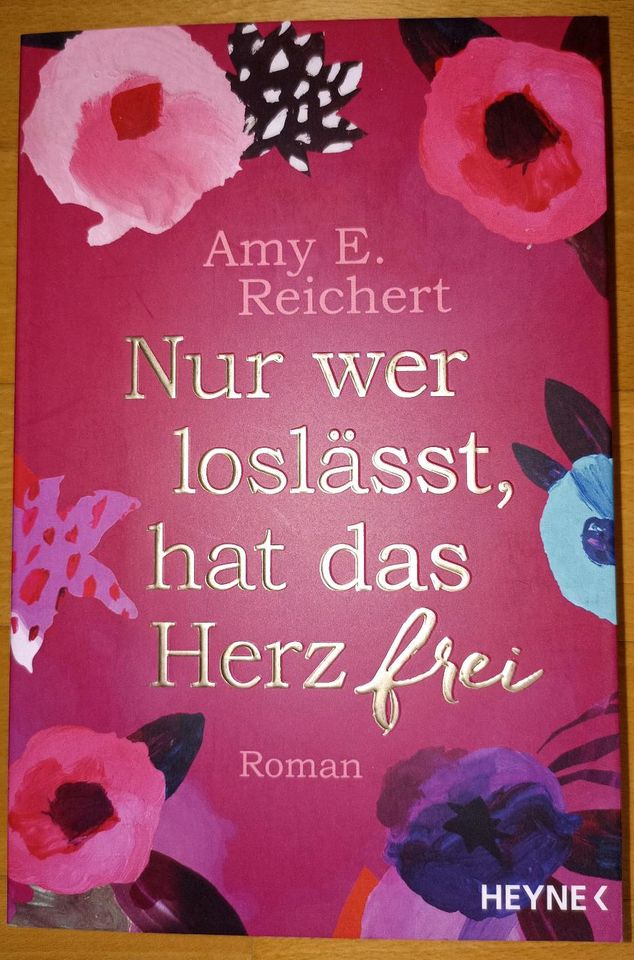 ❤️ Amy Reichert Nur wer loslässt hat das Herz frei Roman Liebe in Sonthofen