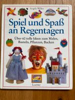 Spiel und Spaß an Regentagen Kinder Buch Kinderbuch Bayern - Zirndorf Vorschau