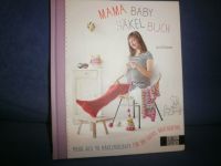 Nähbuch " Das Mama Nähbuch" Hessen - Rodgau Vorschau