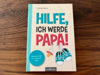 Buch Hilfe ich werde Papa - Christian Hanne Baden-Württemberg - Herbrechtingen Vorschau