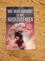 Buch Wie mam Aufhört viel Nachzudenken.. Nordvorpommern - Landkreis - Grimmen Vorschau
