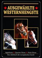 AUSGEWÄHLTE WESTERNHENGSTE pferdebuch pferdebücher pferdefreunde Rheinland-Pfalz - Andernach Vorschau