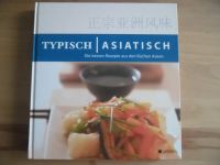 Typisch Asiatisch - Kochbuch Bayern - Kelheim Vorschau