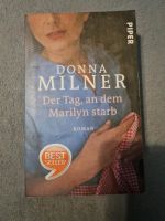 Der Tag, an dem Marilyn starb : Roman. Donna Milner. Aus dem kana Nordrhein-Westfalen - Remscheid Vorschau