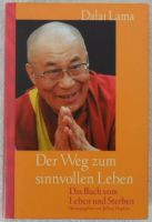Dalai Lama: Der Weg zum sinnvollen Leben Hessen - Eltville Vorschau