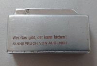 Gasfeuerzeug, funktioniert  von Audi NSU mit Sinnspruch Bayern - Burghaslach Vorschau