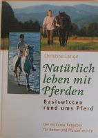 Natürlich leben mit Pferden - Christine Lange Bayern - Rohrenfels Vorschau