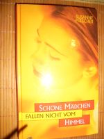 "Schöne Mädchen fallen nicht vom Himmel" Fülscher Susanne, Buch Bayern - Marktleugast Vorschau