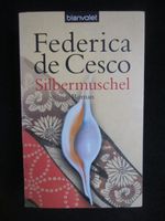 Frederica de Cesco : SIlbermuschel, blanvalet 2005, Nordrhein-Westfalen - Langenfeld Vorschau