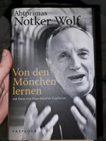 Notker Wolf von den Mönchen lernen Kloster Gebet Abt Mönch München - Milbertshofen - Am Hart Vorschau