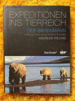 Andreas Kieling – Expeditionen ins Tierreich. Der Bärenmann Thüringen - Mohlsdorf Vorschau