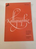 Kalligraphie, Anleitungsheft, Frech-Verlag Stuttgart, 1985 Dresden - Striesen-West Vorschau