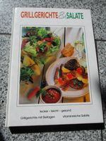 Grillgerichte & Salate Buch in Top Zustand Bayern - Bamberg Vorschau