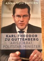 Buch Karl-Theodor zu Guttenberg, Aristokrat, Politstar, Minister Bayern - Ködnitz Vorschau