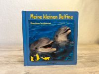 Buch - Meine kleinen Delfine/Meine kleine Tier-Bibliothek Hannover - Misburg-Anderten Vorschau