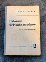 "Fachkunde für Maschinenschlosser" - Fachbuchverlag Leipzig 1951 Mecklenburg-Vorpommern - Blankensee Vorpommern Vorschau