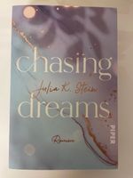 Chasing Dreams - Julia K. Stein Nordrhein-Westfalen - Holzwickede Vorschau