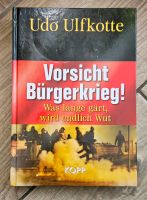 Udo Ulfkotte  Vorsicht Bürgerkrieg!: Was lange gärt, wird endlich Berlin - Biesdorf Vorschau