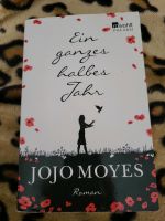 Jojo Moyes - ein ganzes halbes Jahr  Roman Sachsen-Anhalt - Sülldorf Vorschau