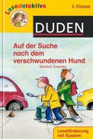 Auf der Suche nach dem verschwundenen Hund: 2. Klasse Duden - neu Nordrhein-Westfalen - Wadersloh Vorschau