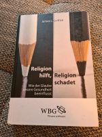 Buch Religion hilft, Religion schadet James l. Griffith Baden-Württemberg - Nürtingen Vorschau