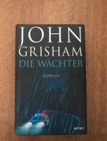 Die Wächter - John Grisham Köln - Widdersdorf Vorschau