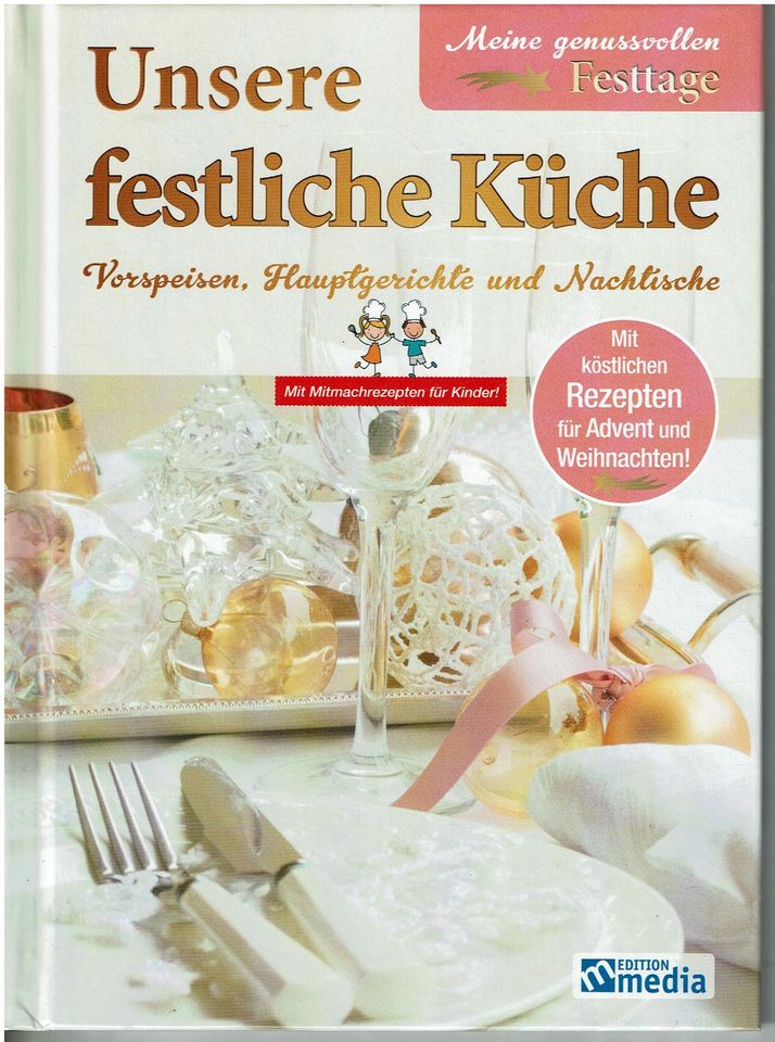 Unsere festliche Küche Vorspeisen,Hauptgeriche & Nachtische in Oldenburg