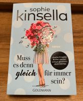 Sophie Kinsella - Muss es denn gleich für immer sein Sachsen-Anhalt - Haldensleben Vorschau