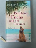 Der kleine Fuchs und der Träumer von Sergio Bambaren Nordrhein-Westfalen - Oer-Erkenschwick Vorschau