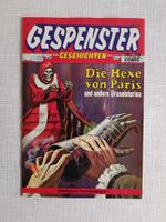 Gespenster Geschichten Nr.1 Die Hexe von Paris Sonderdruck Bastei München - Thalk.Obersendl.-Forsten-Fürstenr.-Solln Vorschau