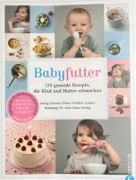 Babyfutter - Kochbuch für Mama & Kind Hessen - Waldsolms Vorschau
