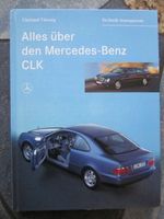 Alles über den Mercedes Benz CLK W208 - Buch von Christof Vieweg Nordrhein-Westfalen - Unna Vorschau
