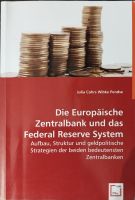 Die Europäische Zentralbank und das Federal Reserve System (Buch) Niedersachsen - Wilhelmshaven Vorschau