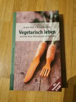 Vegetarisch Leben - Vorteile einer fleischlosen Ernährung Hannover - Vahrenwald-List Vorschau