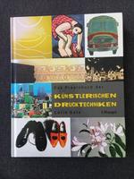 "Das Praxisbuch der künstlerischen Drucktechniken", ohne Porto Rheinland-Pfalz - Wörrstadt Vorschau